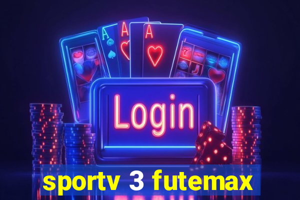 sportv 3 futemax